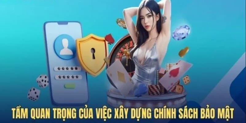 Tầm quan trọng của chính sách bảo mật 99OK