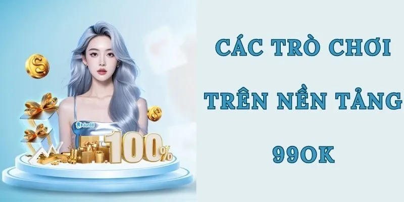 Giới thiệu 99OK - Một vài chuyên mục nổi bật